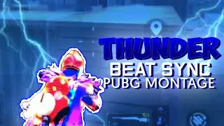 Imagine Dragons Thunder - Pubg Montage | Best Beat Sync Montage | Made On Android | With Thunder