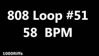 808 Loop Beat # 51 : 58 or 116  BPM : Beats Per Minute