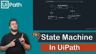 1-UiPath بالعربي | State Machine Design & Implementation | Automation Developer Professional