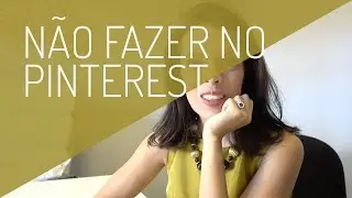 Como melhor usar o Pinterest