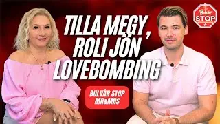 Tilla megy, Roli jön. VÉDA-tévhitek, lovebombing, számít a magasság? – Bulvár STOP: Mr&Mrs