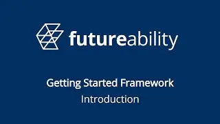 Getting Started Framework - Introduction