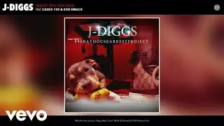 J-Diggs - What the Sex Like (Audio) ft. Casso 100, SOB Smack