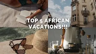 Best places to visit in Africa!!!