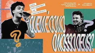 Quem é Como o Nosso Deus? (Ao Vivo) - Isaque Valadão Bessa feat. Theo Rubia