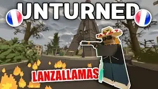 *NUEVO MAPA* FRANCIA EN UNTURNED + LANZALLAMAS EPICO