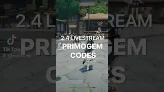 Genshin Impact 2.4 Livestream Primogem Codes 