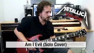 Metallica - Am I Evil (Solo cover) | Dani Iglesias