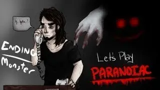 Lets Play Paranoiac Part 7 Its a Monster