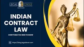 The Basics of Indian Contract Law: Everything You Need to Know