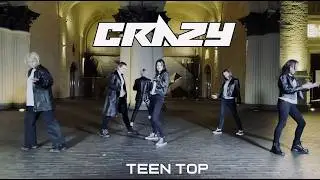 [K-POP IN PUBLIC] TEEN TOP(틴탑) - Crazy (미치겠어) Cover dance by MORE