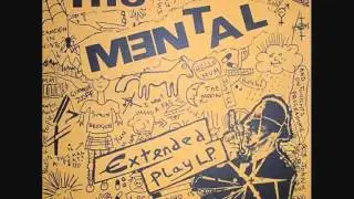 The Mental - Party Political Bullshit