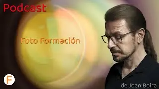 Episodio 7. Porqué lo que veo no se corresponde con la foto