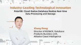 Industry-Leading Technological Innovation With PolarDB | Alibaba Cloud Global Summit 2023 RECAP