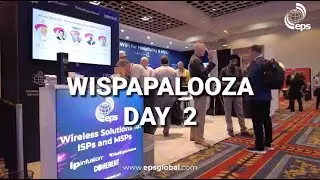 WISPAPALOOZA '24 - Day 2 Recap