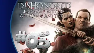 Dishonored: Brigmore Witches #5 - Where Art Thou Key
