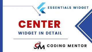 Flutter Essential widgets || Center