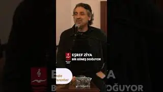 Eşref Ziya "Bir Güneş Doğuyor"   #shorts