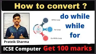 Difference between for while and do while loop ICSE computer applications Prateik Sharma by Java
