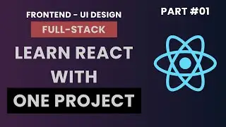 LEARN REACT JS IN ONE PROJECT || BUILD A MODERN APP with DARK MODE 2021
