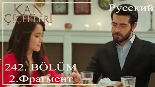 KAN ÇİÇEKLERİ (Bloody Flowers) 242 - 2 - I am not afraid of anything when you are with me, Ram!