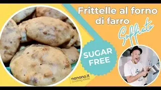 Frittelle al forno al farro soffiato - SENZA ZUCCHERO - nanono.it