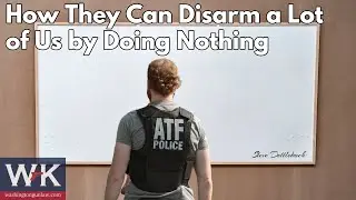 How They Can Disarm a Lot of Us by Doing Nothing