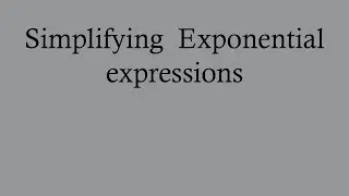 Simplifying Exponential Equations using Exponent Laws and Rational Exponent rules - High School Math