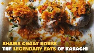 Shams Chaat House | The Legendary Eats Of Karachi | Food Tribune