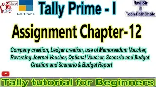 Tally Assignment chapter- 12 (Tally Prime-I)