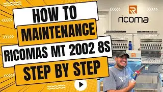 How to Maintenance Ricomas 2002 8S Embroidery Machine, to maximize peak performance Step by Step!
