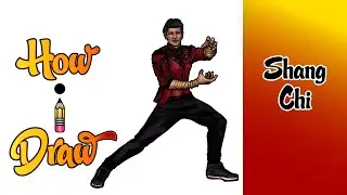 How I Draw SHANG-CHI from MARVEL's LEGEND OF THE TEN RINGS * how to draw shang-chi art lessons *