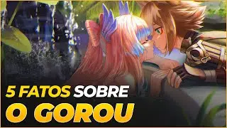 5 FATOS QUE VOCÊ NÃO SABIA SOBRE O GOROU