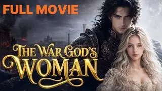 Fantasy Romance 완결 몰아보기 [BINGE-WATCH | FULL MOVIE] The War God's Woman  | 전쟁의 신 카르엔의 여인 |AI 로판 드라마