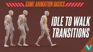 Game Animation Basics: Creating Idle to Walk Cycle Transitions