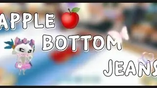 Apple bottom jeans Animal jam trend