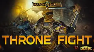 March of Empires Crazy Throne Fight Realm 526 #MoECreators #DICTATOR_OFFICIAL #marchofempires