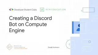 Creating a Discord Bot on Compute Engine with DSC