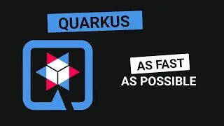 Quarkus As Fast As Possible
