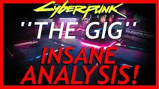 ''The GIG'' INSANE Trailer Analysis! - Cyberpunk 2077 Breakdown