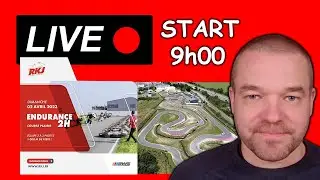 LIVE Course endurance KARTING - Saint Michel Chef Chef