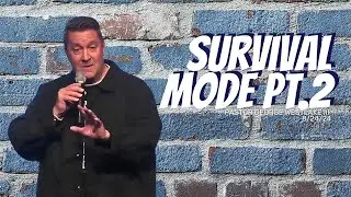 Sunday 8/25/24 | Survival Mode - Part 2