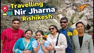 Rishikesh Trip - Temples, Cafes, River Views aur Neer Jharna ki Magical Secret Waterfall Escape