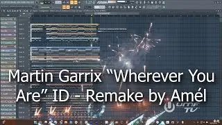 Martin Garrix & Shaun Ferrgia - Wherever You Are (ID UMF 2024) Amél Remake