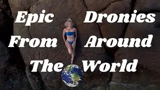 Epic Dronies From Around The World! Episode 1 of the Dronie Challenge.