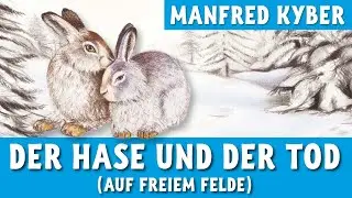 Der Hase und der Tod  -  (Originaltitel: Auf freiem Felde) von Manfred Kyber