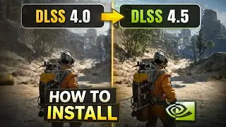 How to Enable DLSS 4.5 & Set it up in every game!