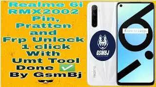 Realme 6i RMX2002 Pin, Pratten and Frp Unlock 1 click With Umt Tool Done ✅ By GsmBj 😎