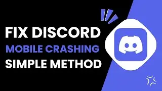 How To Fix Discord Mobile Crashing