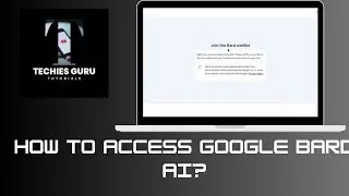 How to Access Google Bard AI? Google Bard AI Chatbot Tutorial
